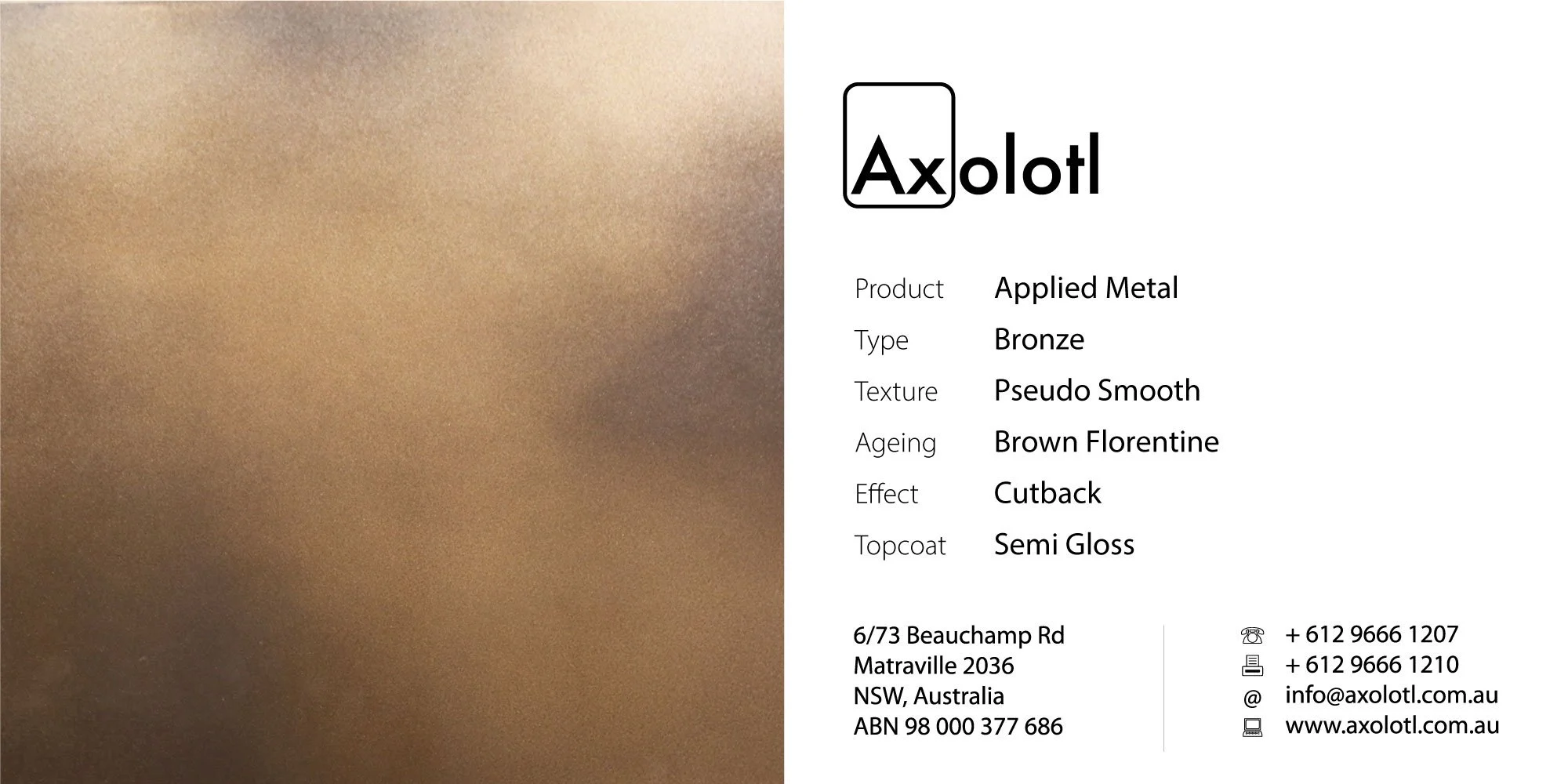 Bronze — Pseudo Smooth Brown Florentine50%Cutback