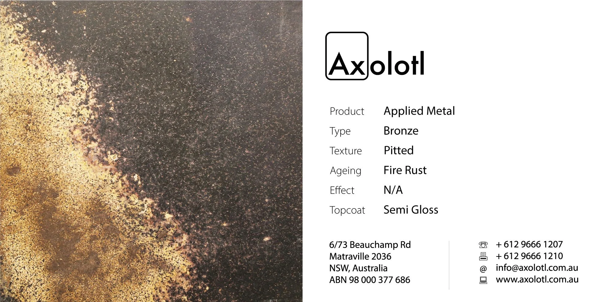 Bronze — Pitted Fire Rust