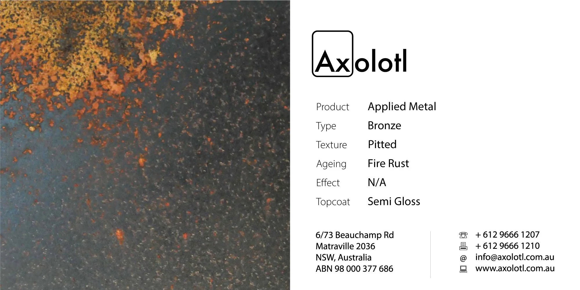Bronze — Pitted Fire Rust